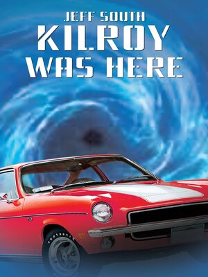 cover image of Kilroy was Here